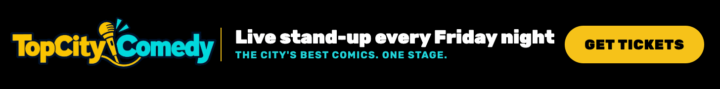Top City Comedy: live stand-up every Friday night. Get tickets.