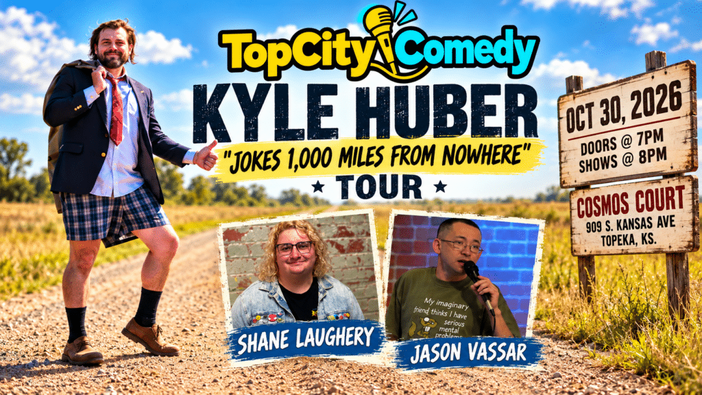 TopCity Comedy Kyle Huber Tour - TopCity Comedy Takes Center Stage Tonight as Topeka Kicks Off a Packed Weekend of Entertainment 1 TopCity Comedy Kyle Huber Tour - TopCity Comedy Takes Center Stage Tonight as Topeka Kicks Off a Packed Weekend of Entertainment